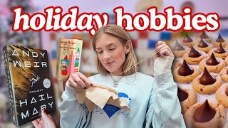 cozy holiday hobbies i’m doing instead of scrolling 🧸🎁