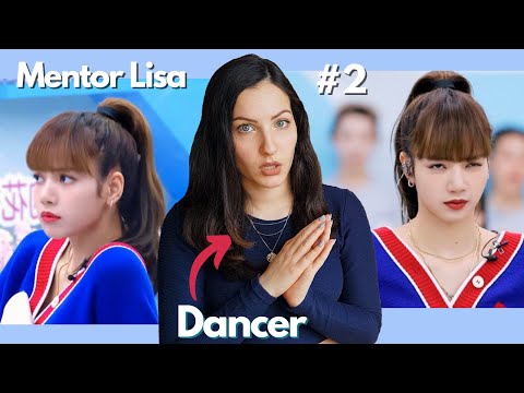 DANCER reacts to Blackpink Lisa a tough mentor in a nutshell PART 2