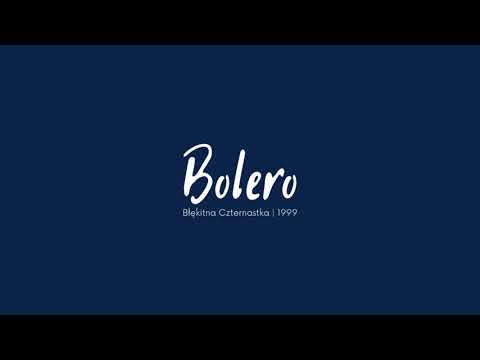 Bolero | Błękitna Czternastka | 1999