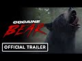 Cocaine Bear - Official Trailer (2023) Keri Russell, O’Shea Jackson, Jr., Ray Liotta