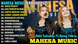 Download lagu GULU PEDOT - ADEL SALSABILA FT AJENG FEBRIA TERBARU DANGDUT KOPLO MAHESA 2025 mp3 Download lagu GULU PEDOT - ADEL SALSABILA FT AJENG FEBRIA TERBARU DANGDUT KOPLO MAHESA 2025 mp3