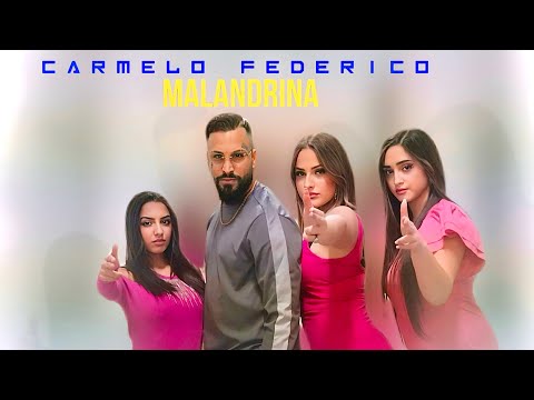 Carmelo Federico - Malandrina (Ufficiale 2024)
