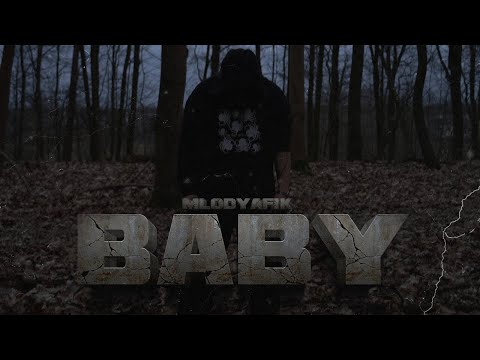 MLODYAFIK - BABY (🎥: sokole_oko/pebe ) (prod. FLAME)