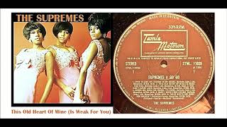 The Supremes - This Old Heart Of Mine (Is Weak For You) &#39;Vinyl&#39;