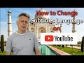 How to Change Subtitles Language on YouTube