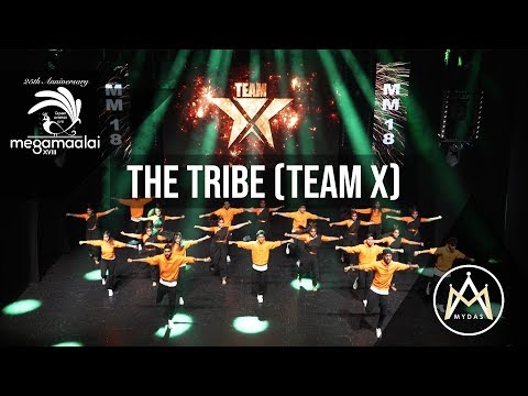 Mega Maalai XVIII - The Tribe (Team X)