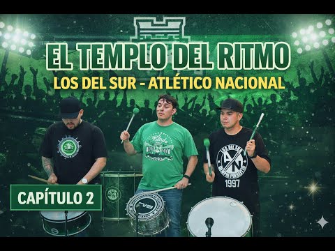 "EP 2  Atletico Nacional, LOS DEL SUR. Colombia" Barra: Los del Sur &bull; Club: Atlético Nacional &bull; País: Colombia