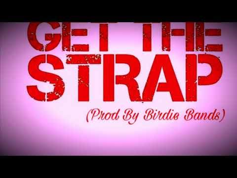 Tay Smizzo x Antwone- Get the strap (Prod By Birdie Bands)