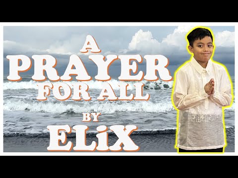 A Prayer for ALL by ELiX | Beach Waves in Morong, Bataan