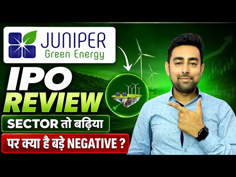  Juniper Green Energy IPO Review | Apply Or Avoid ? | Jayesh Khatri