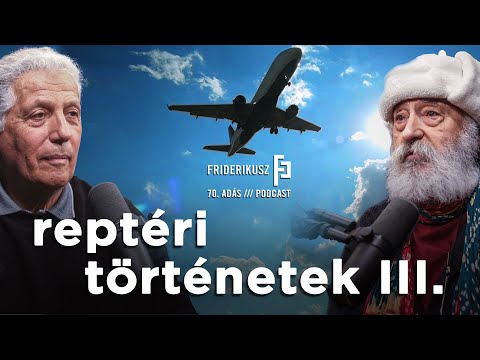 AIRPORT STORIES III.: Meeting with Miklós György and Róbert Békési again /// F. P. 70th episode