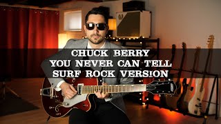 Chuck Berry - You Never Can Tell [Surf Rock Cover]