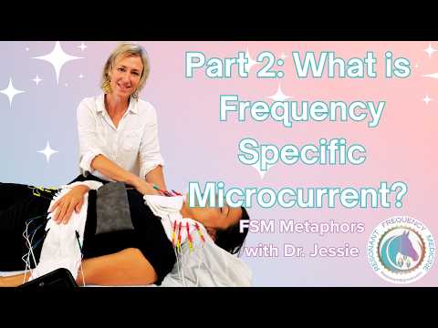 Frequency Specific Microcurrent Essentials