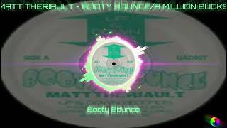 MATT THERAULT - Booty Bounce