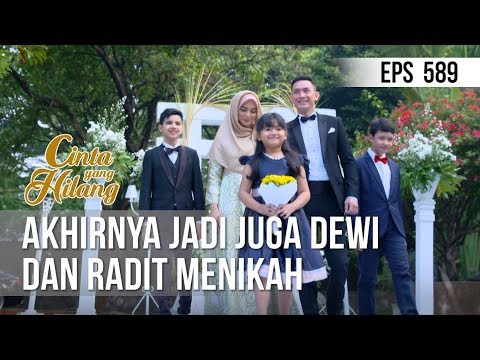 Cinta yang hilang akhirnya jadi juga dewi dan radit menikah 23 juli 2019
