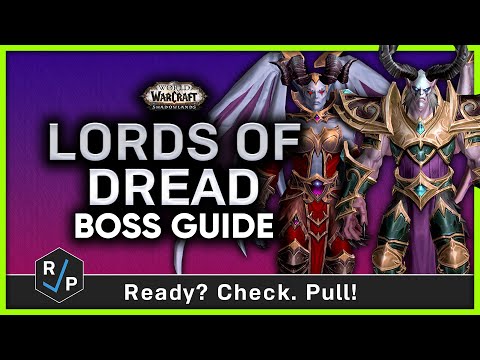 Lords of Dread - Heroic/Normal Boss Guide - Sepulcher of the First Ones