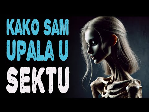 Horor Priče: U Želji Da Smršam, Ušla Sam u Sektu