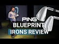 PING BLUEPRINT S T IRONS REVIEW For The Average Golfer