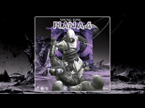 Young Zow - PLAN A 4
