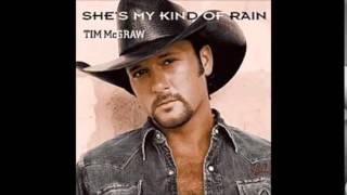 Tim McGraw - She&#39;s My Kind Of Rain