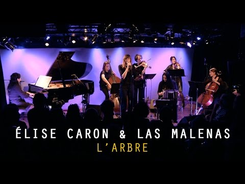 ELISE CARON & LAS MALENAS - 