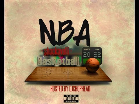 Shockavelli- NBA ft. AFNF Tayy, Kuttah Hosted By DJ Chophead