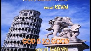 Download lagu Yesus di Dalam Rumahku (God is So Good) - Kevin & Karyn mp3 Download lagu Yesus di Dalam Rumahku (God is So Good) - Kevin & Karyn mp3