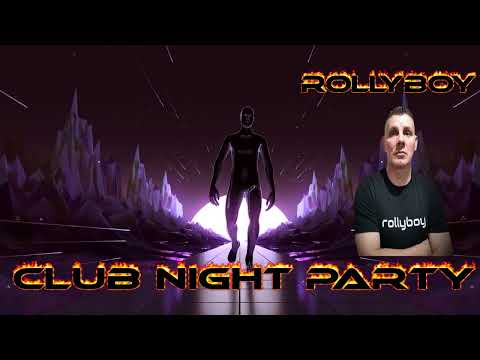 Club Night Party / Mixed by Rollyboy