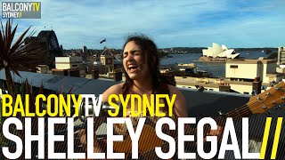 SHELLEY SEGAL - MOROCCO (BalconyTV)