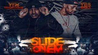 YFN Trae Pound & YBS Skola - Slide On Em