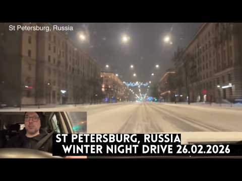 St Petersburg, Russia Snowy Winter Night Drive! Chat and Music | 26.02.2026