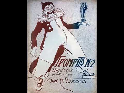 TROMPITO Nº 2 - TANGO CRIOLLO - JOSE SEVERINO - 1913