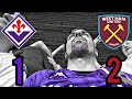 FIORENTINA WEST HAM 1 2 GAME OVER