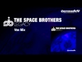 The Space Brothers - Legacy (Vox Mix) 