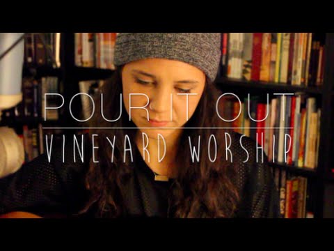 Stephen Lampert / Samuel Lane - Pour It Out (Vineyard Worship / Cover) by Isabeau