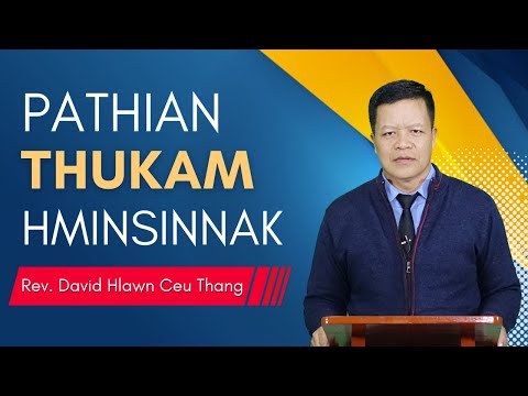 Pathian Thukam Hminsinnak - Rev. David Hlawn Ceu Thang