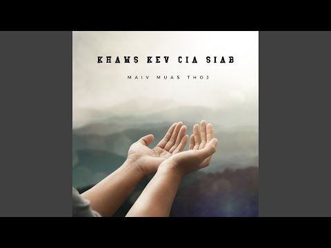 Khaws Kev Cia Siab