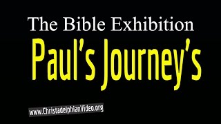 preview picture of video 'The Bible Exhibition - Pauls Journey's Spreading the Gospel Message'