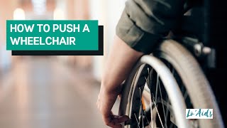 How To Safely Push a Wheelchair