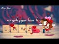 Dheere Dheere Pyar Ko Badana Hai Romantic Couples Love Whatsapp Status Video