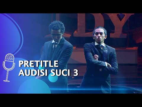 SUCI 3: Pretitle Audisi SUCI 3