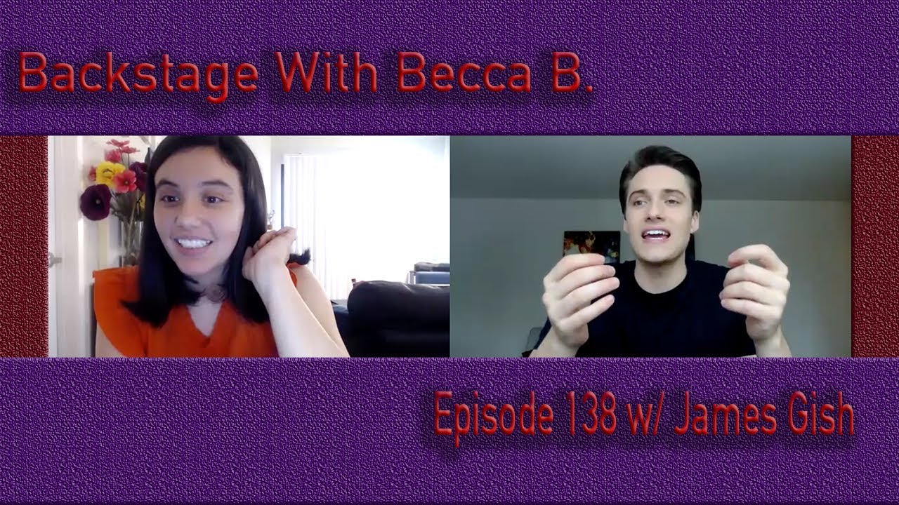 Ep. 138 w/ Broadway's James Gish