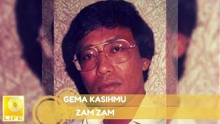 Download lagu Zam-Zam - Gema Kasihmu mp3