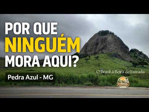 Por que ninguém constrói perto dessa pedra? | Pedra Azul – MG