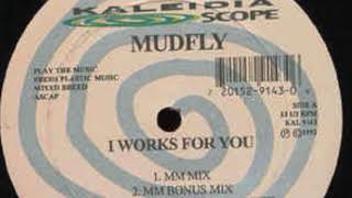 Mudfly I Got A Good Thang (Mud Mix)