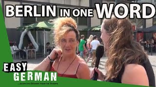 Berlin in one word | Easy German 23