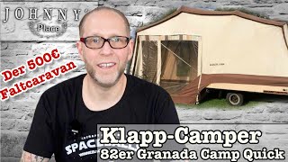 Faltcaravan Granada Camping Quick 82er Baujahr - Aufbau in 1 Minute!