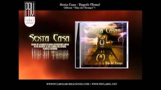 Sexta Casa - Dagoth (OFFICIAL AUDIO)