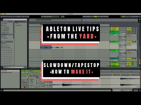 SLOWDOWN/ TAPESTOP in ABLETON Live 9: How to make it (QUICK TIP/TUTORIAL)