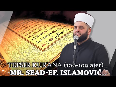 Tefsir Kur'ana ⁴ᵏ(Sura El Bekare 106-109)mr. Sead-ef. Islamović #hadzimehovadzamija